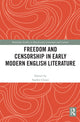 Book cover of: Freedom and Censorship in Early Modern English Literature. By: Sophie Chiari