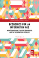 Book cover of: Economics for an Information Age. By: Patrick Spread