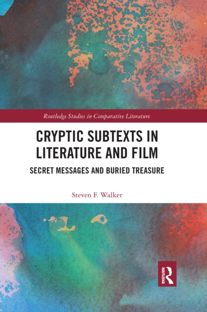 Book cover of: Cryptic Subtexts in Literature and Film. By: Walker, Steven F.