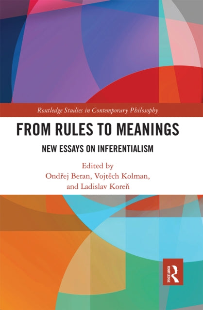Book cover of: From Rules to Meanings. By: Ondrej Beran