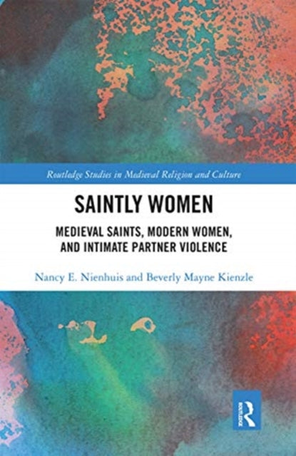 Book cover of: Saintly Women. By: Nancy Nienhuis