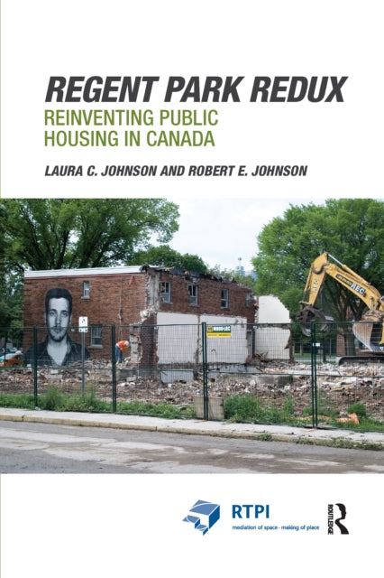Book cover of: Regent Park Redux. By: Laura Climenko Johnson