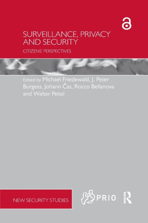 Surveillance, Privacy and Security