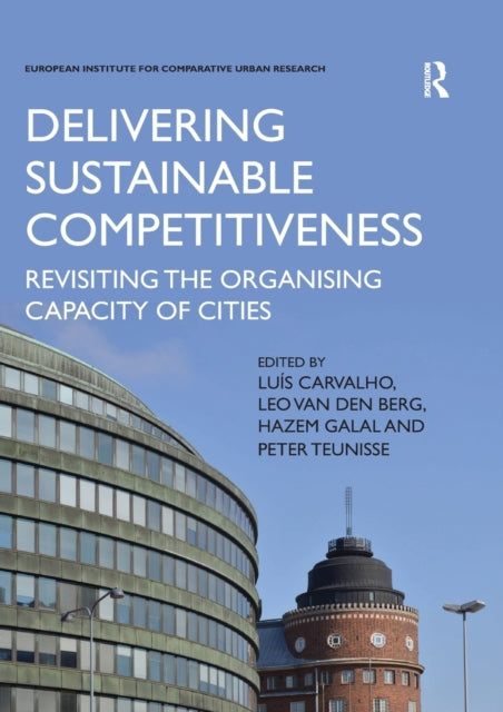Book cover of: Delivering Sustainable Competitiveness. By: Luis Miguel da Costa Monteiro de Carvalho