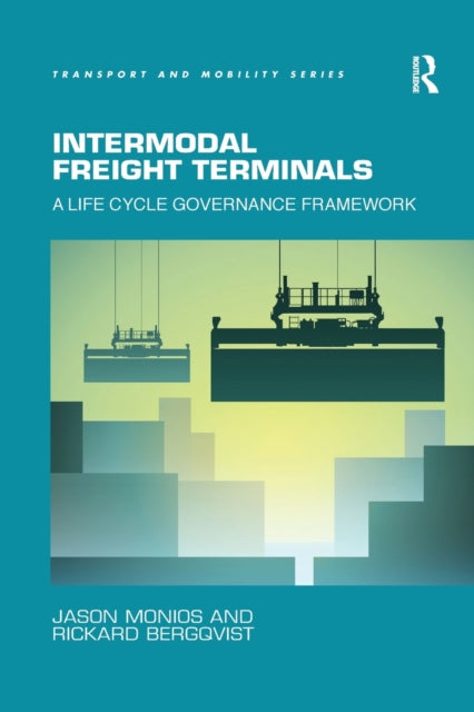 Book cover of: Intermodal Freight Terminals. By: Jason Monios