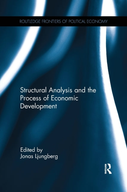 Book cover of: Structural Analysis and the Process of Economic Development. By: Jonas Ljungberg
