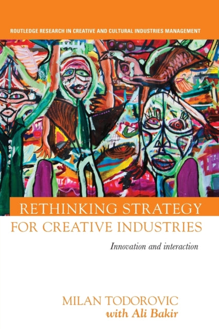 Book cover of: Rethinking Strategy for Creative Industries. By: Milan Todorovic