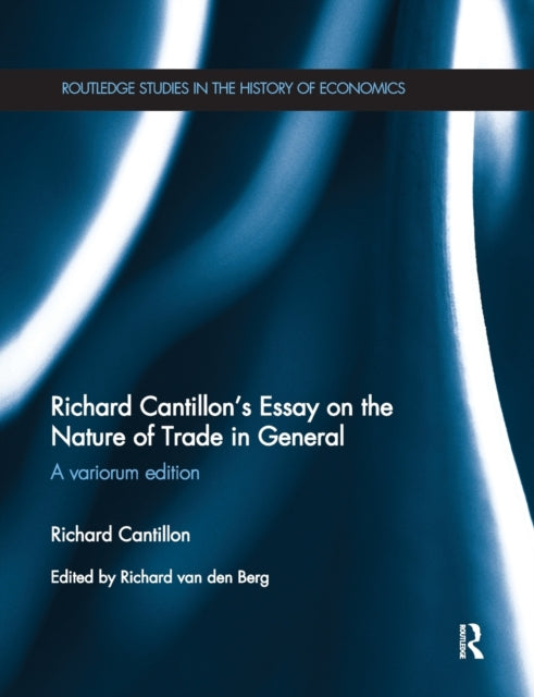 Book cover of: Richard Cantillon's Essay on the Nature of Trade in General. By: Richard Cantillon