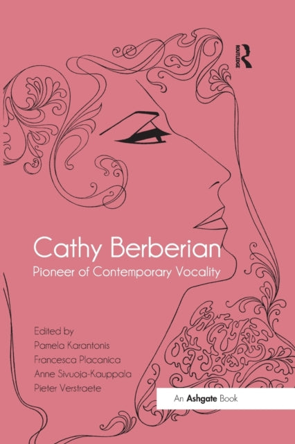 Book cover of: Cathy Berberian: Pioneer of Contemporary Vocality. By: Pamela Karantonis