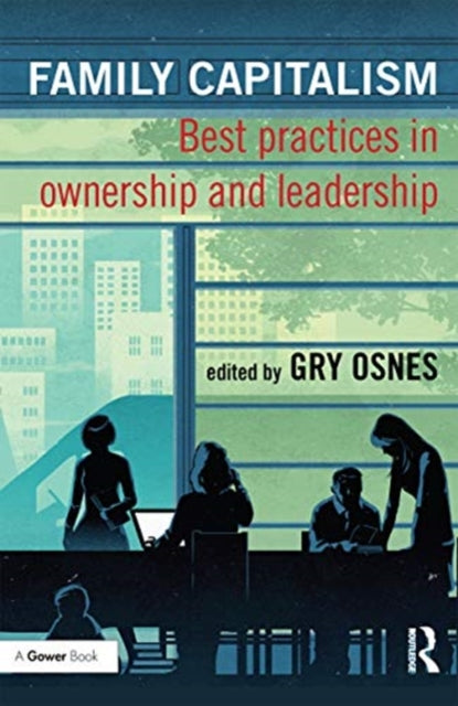 Book cover of: Family Capitalism. By: Gry Osnes