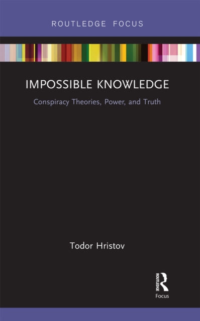 Book cover of: Impossible Knowledge. By: Todor Hristov