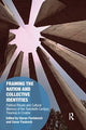 Book cover of: Framing the Nation and Collective Identities. By: Vjeran Pavlakovic