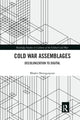 Book cover of: Cold War Assemblages. By: Bhakti Shringarpure