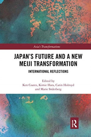 Japan's Future and a New Meiji Transformation