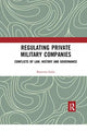 Book cover of: Regulating Private Military Companies. By: Katerina Galai