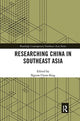 Book cover of: Researching China in Southeast Asia. By: Chow Bing Ngeow
