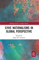 Book cover of: Civic Nationalisms in Global Perspective. By: Jasper M. Trautsch