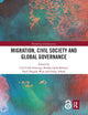 Book cover of: Migration, Civil Society and Global Governance. By: Carl-Ulrik Schierup