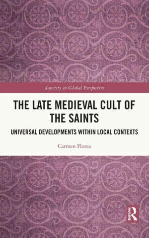 Late Medieval Cult of the Saints