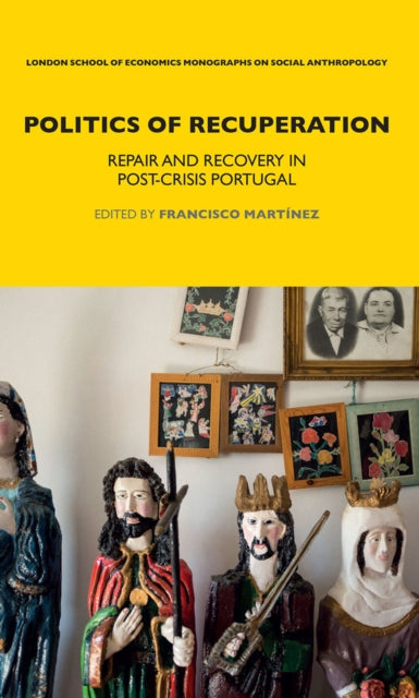 Book cover of: Politics of Recuperation. By: Francisco Martinez
