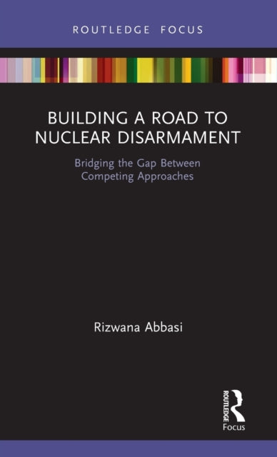 Building a Road to Nuclear Disarmament