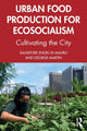 Book cover of: Urban Food Production for Ecosocialism. By: Salvatore Engel-Di Mauro