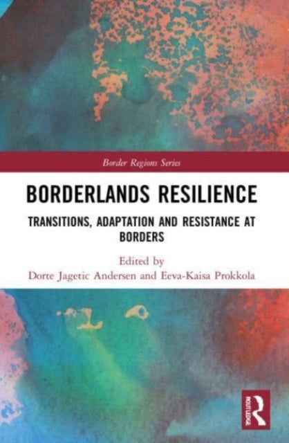 Book cover of: Borderlands Resilience. By: Dorte Andersen