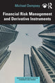 Book cover of: Financial Risk Management and Derivative Instruments. By: Michael Dempsey