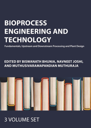 Bioprocess Engineering and Technology: Three-Volume Set