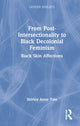 Book cover of: From Post-Intersectionality to Black Decolonial Feminism. By: Shirley Anne Tate