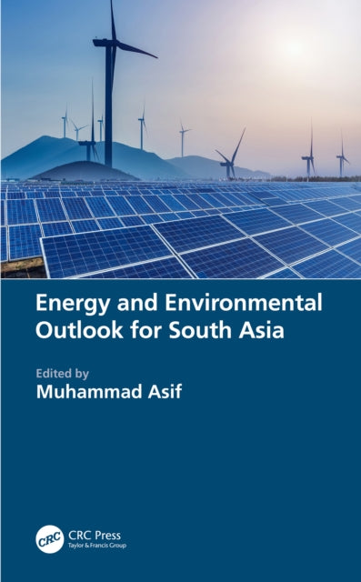 Book cover of: Energy and Environmental Outlook for South Asia