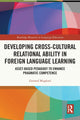 Book cover of: Developing Cross-Cultural Relational Ability in Foreign Language Learning. By: Gerrard Mugford