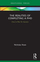 Book cover of: Realities of Completing a PhD. By: Nicholas Rowe