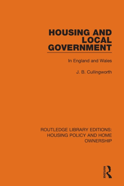 Book cover of: Housing and Local Government. By: J. B. Cullingworth