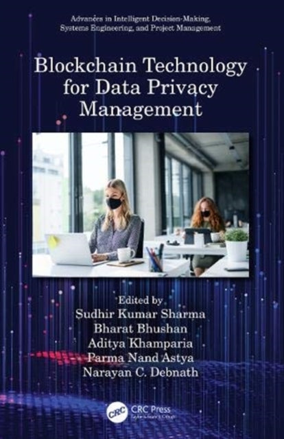 Book cover of: Blockchain Technology for Data Privacy Management. By: Sudhir Kumar Sharma