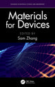 Book cover of: Materials for Devices. By: Sam Zhang