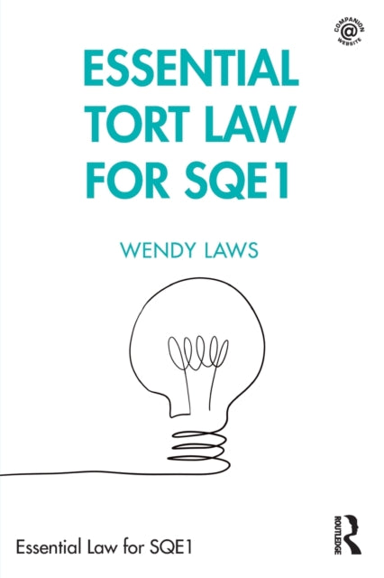 Book cover of: Essential Tort Law for SQE1. By: Wendy Laws