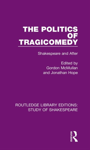 The Politics of Tragicomedy