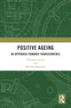 Book cover of: Positive Ageing. By: Nilanjana Sanyal