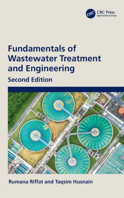 Book cover of: Fundamentals of Wastewater Treatment and Engineering. By: Rumana Riffat