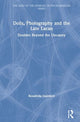 Book cover of: Dolls, Photography and the Late Lacan. By: Rosalinda Quintieri