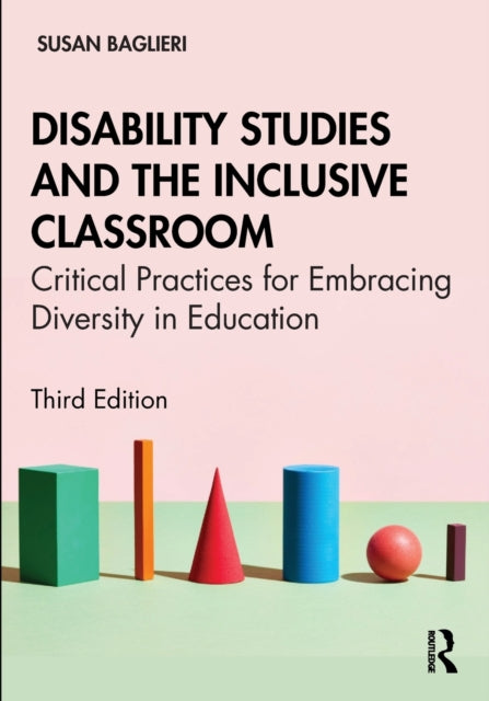 Book cover of: Disability Studies and the Inclusive Classroom. By: Susan Baglieri