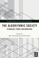 Book cover of: Algorithmic Society. By: Marc Schuilenburg