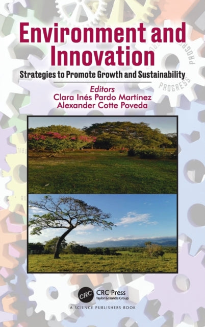 Book cover of: Environment and Innovation. By: Clara Inés Pardo Martínez