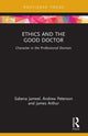 Book cover of: Ethics and the Good Doctor. By: Sabena Jameel
