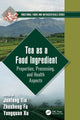 Book cover of: Tea as a Food Ingredient. By: Junfeng Yin