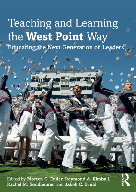 Book cover of: Teaching and Learning the West Point Way. By: Morten G. Ender