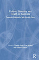Book cover of: Culture, Diversity and Health in Australia. By: Tinashe Dune