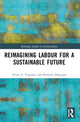 Book cover of: Reimagining Labor for a Sustainable Future. By: Alison E. Vogelaar
