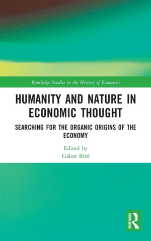 Humanity and Nature in Economic Thought